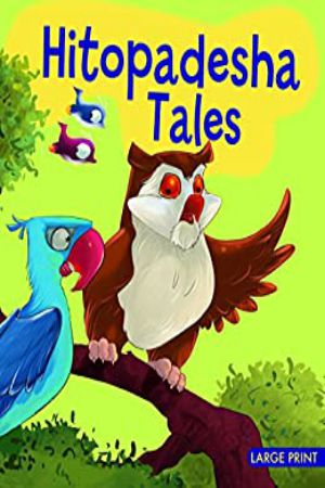 Large Print- Hitopadesha Tales